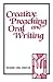 Creative Preaching & Oral Writing