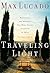 Traveling Light by Max Lucado