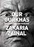 Our Gurkhas by Zakaria Zainal
