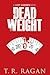 Dead Weight (Lizzy Gardner, #2)