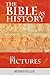 The Bible as History in Pic...