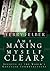 Am I Making Myself Clear? by Terry Felber