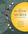 The Business of Sports: Cases and Text on Strategy and Management The Business of Sports: Cases and Text on Strategy and Management
