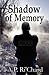 Shadow of Memory