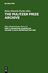 Local Reporting 1947-1987: From a County Vote Fraud to a Corrupt City Council (PULITZER PRIZE ARCHIVE)