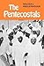 The Pentecostals