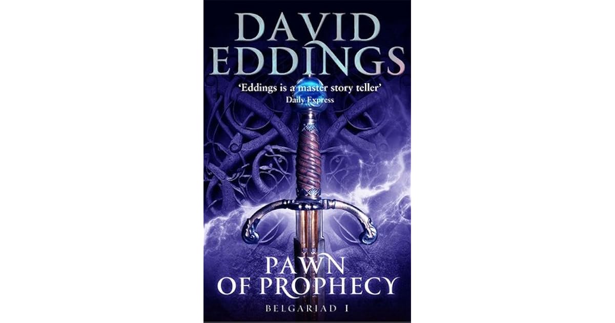 Pawn of Prophecy (The Belgariad, #1) by David Eddings
