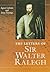 Letters of Sir Walter Ralegh