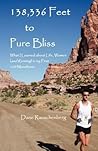 138,336 Feet to Pure Bliss by Dane Rauschenberg