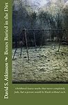 Bones Buried in the Dirt by David S. Atkinson