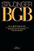 J. von Staudingers Kommentar zum Bürgerlichen Gesetzbuch by Dirk Looschelders