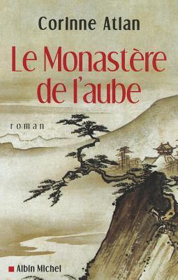 Le Monastère de L'aube
