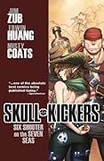 Skullkickers, Vol. 3: Six Shooter on the Seven Seas