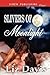 Slivers of Moonlight