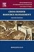 Cross-Border Resource Management: Theory and Practice (Volume 10) (Developments in Environmental Science, Volume 10)