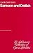 Samson and Delilah: Libretto