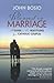 Blessed is Marriage: A Guid...