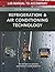 Refrigeration and Air Conditioning Technology: Concepts, Procedures, and Troubleshooting Techniques