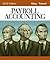 Payroll Accounting 2012 by Bernard J. Bieg