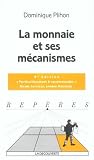 La monnaie et ses mécanismes