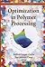 Optimization in Polymer Processing (Chemical Engineering Methods and Technology)