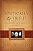 Mystically Wired: Exploring...