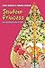 Shadow Princess by Cindy Marvell