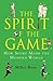 The Spirit of the Game.