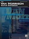 Van Morrison - Guitar Songbook