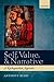 Self, Value, and Narrative by Anthony Rudd