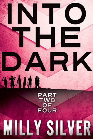 Into the Dark, Vol. 2 (Into the Dark, #2)