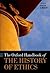 The Oxford Handbook of the History of Ethics by Roger Crisp