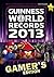 Guinness World Records 2013 Gamer's Edition by Guinness World Records