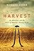 Harvest: An Adventure into the Heart of America's Family Farms