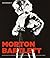 Morton Bartlett: Secret Uni...
