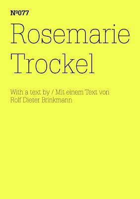 Rosemarie Trockel: 100 Notes, 100 Thoughts: Documenta Series 077 (100 Notes-100 Thoughts / 100 Notizen-100 Gedanken: dOCUMENTA (13))