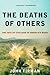 The Deaths of Others: The Fate of Civilians in America's Wars