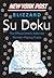 New York Post Blizzard Su Doku (Fiendish): Expert Sudoku for True Puzzle Masters