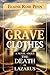 GRAVE CLOTHES: A NOVEL ABOUT THE DEATH OF LAZARUS