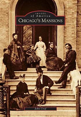 Chicago's Mansions (Images of America: Illinois)