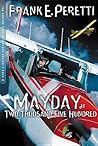 Mayday at Two Thousand Five Hundred Feet by Frank E. Peretti
