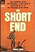 The Short End