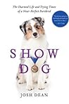 Show Dog: The Cha...