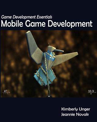 Game Development Essentials: Mobile Game Development (Paperback)