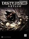 Disturbed - Asylum (Authentic Guitar-Tab Editions) Disturbed - Asylum (Authentic Guitar-Tab Editions)