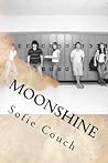 Moonshine by Sofie Couch