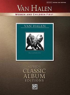 Van Halen - Women and Children First (Alfred's Classic Album Editions)