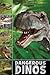 Dangerous Dinos (Ready To Read)