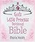 God's Little Princess Devotional Bible by Sheila Walsh God's Little Princess Devotional Bible by Sheila Walsh