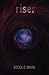 Riser (The Riser Saga)
